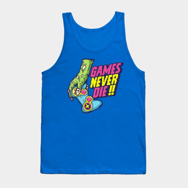 Gamers Never Die Tank Top by machmigo